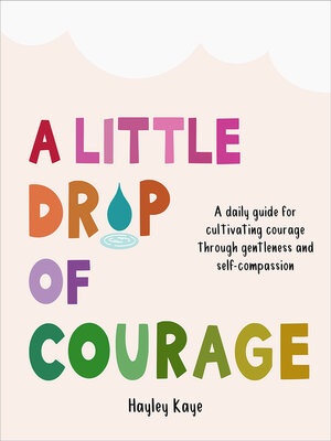 cover image of A Little Drop of Courage